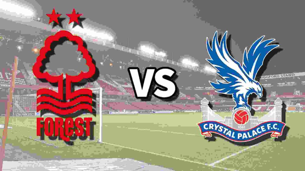 Palace vs Forest EPL 2025 Clash with Football
